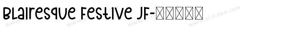 Blairesque Festive JF字体转换